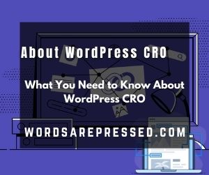 About WordPress CRO